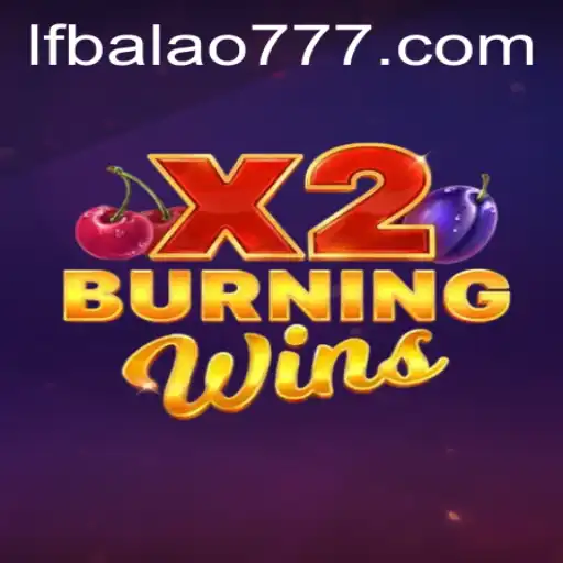 Descubra o Universo de 'BurningWinsX2': Um Jogo Envolvente
